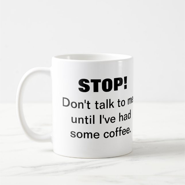 Lava Stop Photo Ne me parle pas de café Mug (Gauche)