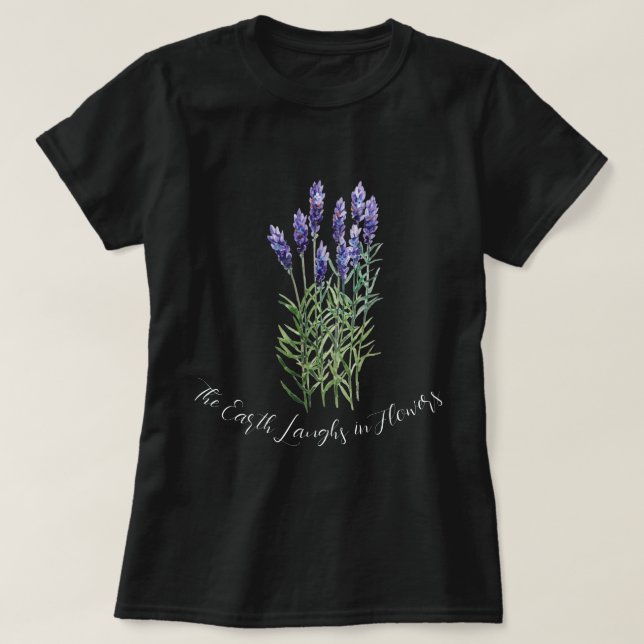 Lavendel, Die Erde lacht in Blume T-Shirt (Design vorne)