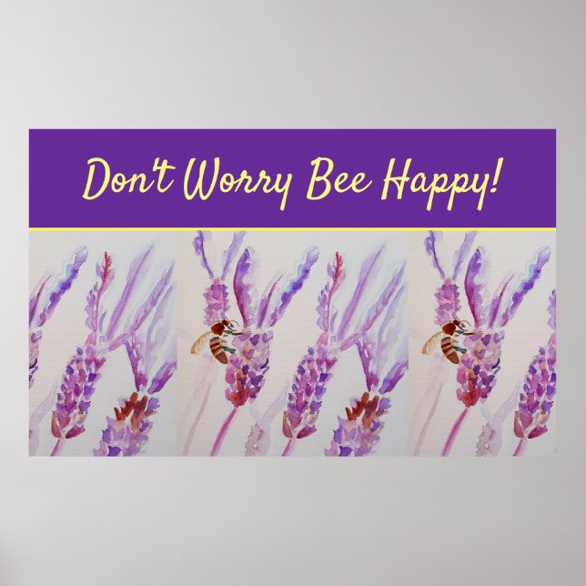 Lavender Lila Blumenkunst Keine Sorge Bienen glück Poster (Vorne)