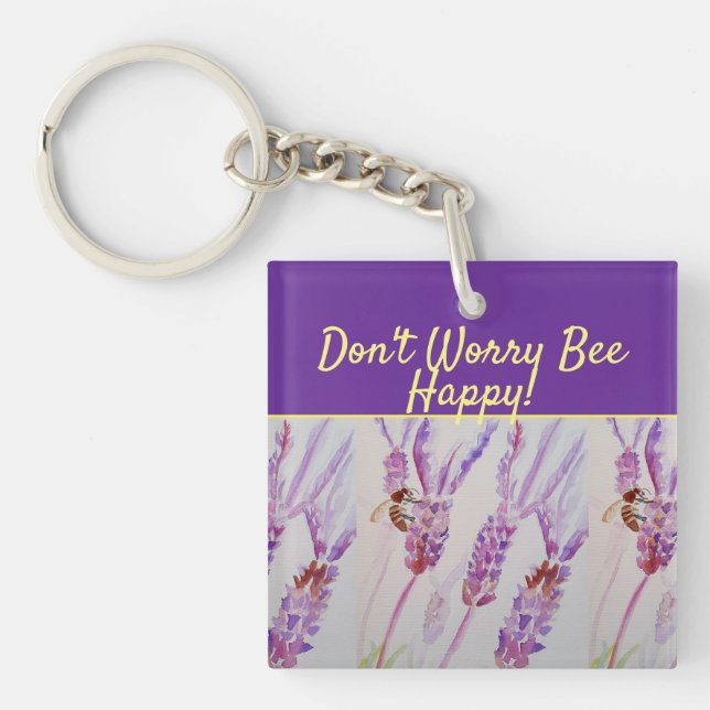 Lavender Lila Blumenkunst Keine Sorge Bienen glück Schlüsselanhänger (Vorderseite)