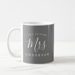 L'avenir Mme Gray Fiançailles Gift Coffee Mug