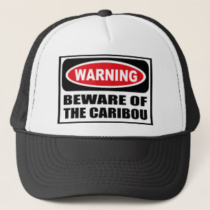 L'avertissement PRENNENT GARDE du casquette de