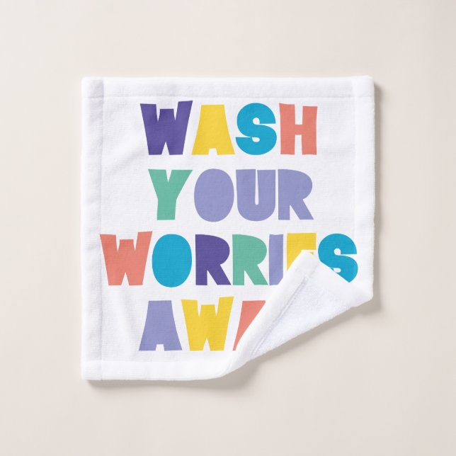 LAVEZ VOS SOUCIS (Gant de toilette)