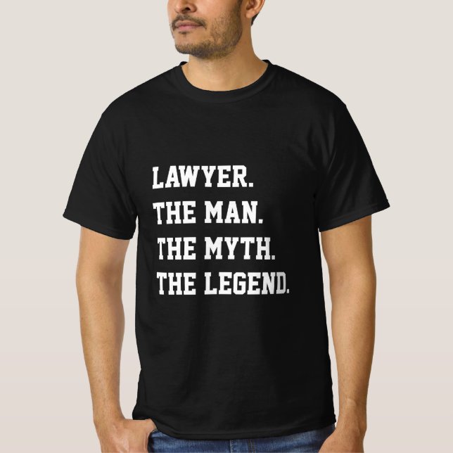 L'avocat L'homme Le mythe La légende T-shirt (Devant)