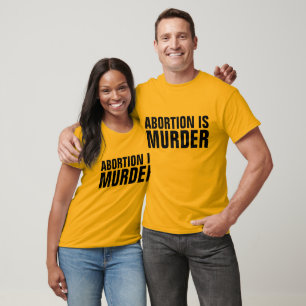 L'AVORTEMENT EST MEURTRE, T-shirts Pro-Life