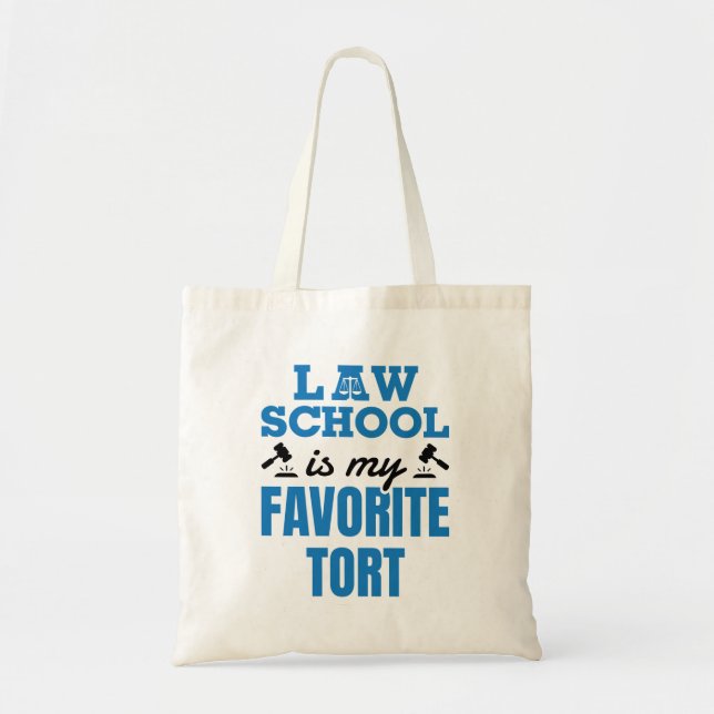 Law School Is My Favorite Tort Funny Law Student Tragetasche (Vorne)