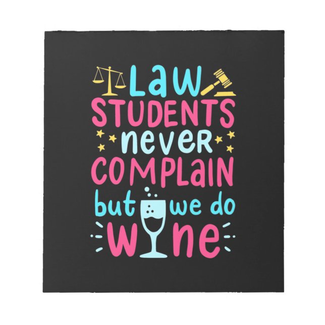 Law Students Never Complains Notizblock (Vorderseite)