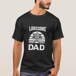 Lawesome Papa   Vater Papa Anwalt T-Shirt