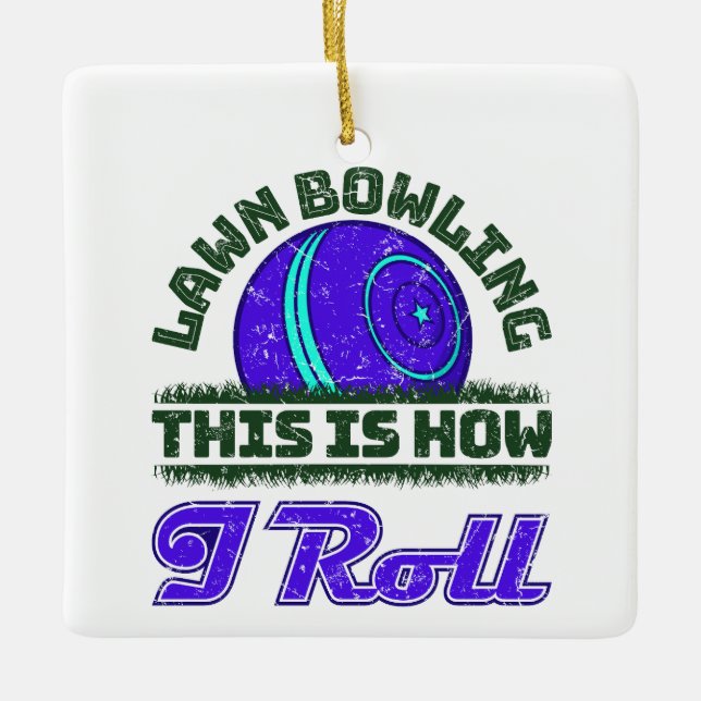 Lawn Bowling So Roll ich Keramikornament (Vorderseite)