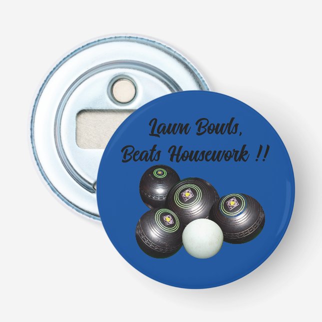 Lawn Bowls Beats Housework Funny, Flasche Opener Flaschenöffner (Vorderseite)