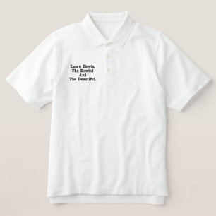 Lawn Bowls Bowled Schönes, besticktes Poloshirt