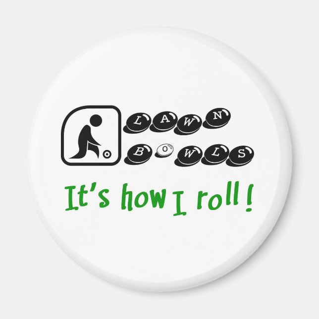 Lawn Bowls - So rolle ich Magnet (Vorne)