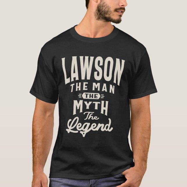 Lawson The Man Myth Legend Lawson Name T-Shirt (Vorderseite)