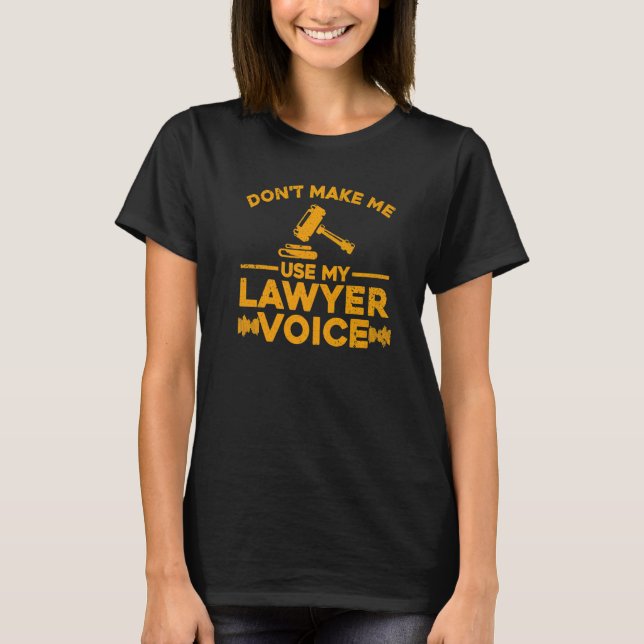 Lawyer For Men Women Attorney Paralegal   1 T-Shirt (Vorderseite)