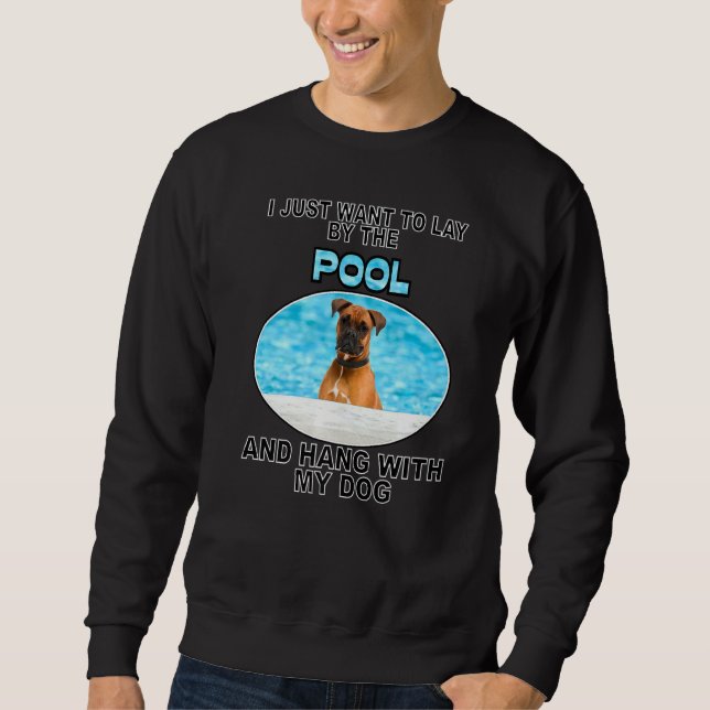 Lay By Pool & Hang W Boxer Sweatshirt (Vorderseite)