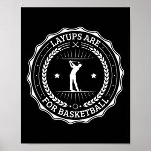 Lay Ups sind für Sketll Kein Laying Up Golf Poster