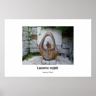 Lazarzu wyjdz Skulptur Poster