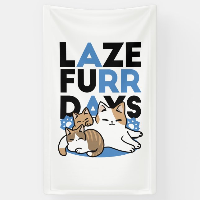 Laze Furdays - Niedliche Lazy Cats Design Banner (Vertikal)