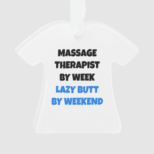 Lazy Butt Massage Therapist (devant)