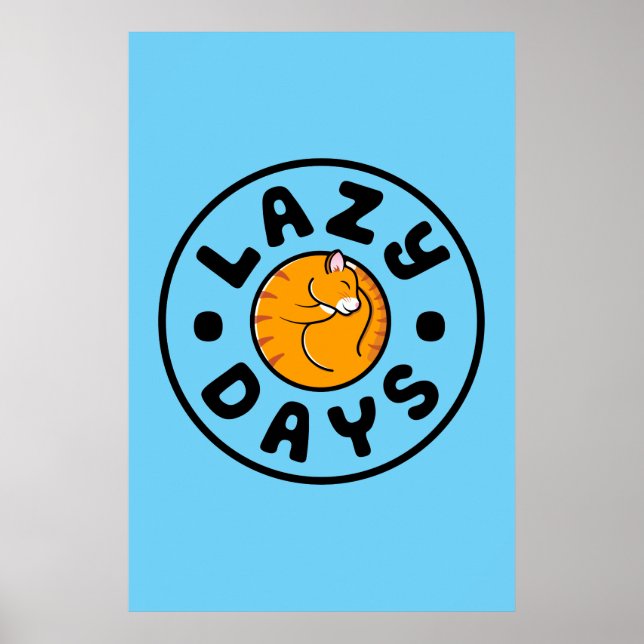 Lazy Cat Days Poster (24x36) (Vorne)