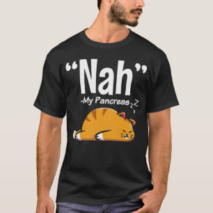 Lazy Cat Funny Pankreas T1D Diabetes T-Shirt
