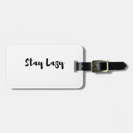 Lazy Day Bliss Gepäckanhänger