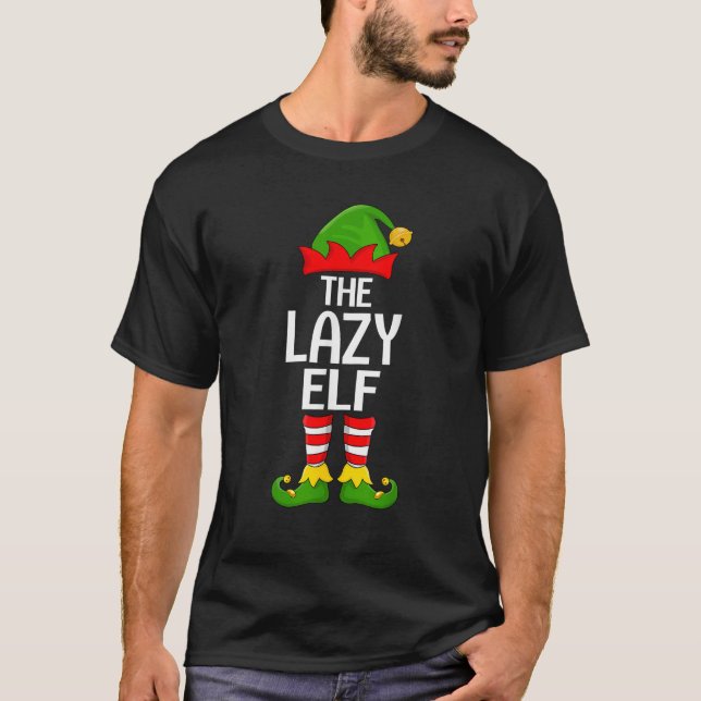 Lazy Elf Xmas Matching Family Elf Squad Christmas  T-Shirt (Vorderseite)