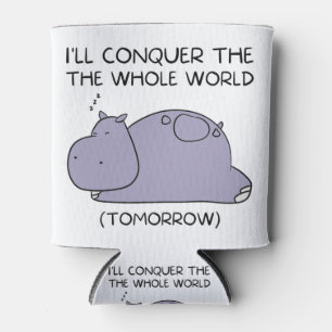 Lazy Funny Hippo werde ich die ganze Welt erobern Dosenkühler