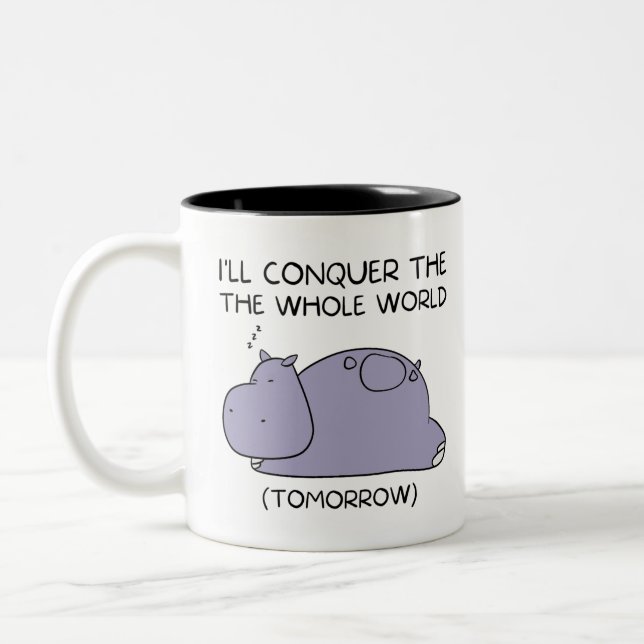 Lazy Funny Hippo werde ich die ganze Welt erobern Zweifarbige Tasse (Links)