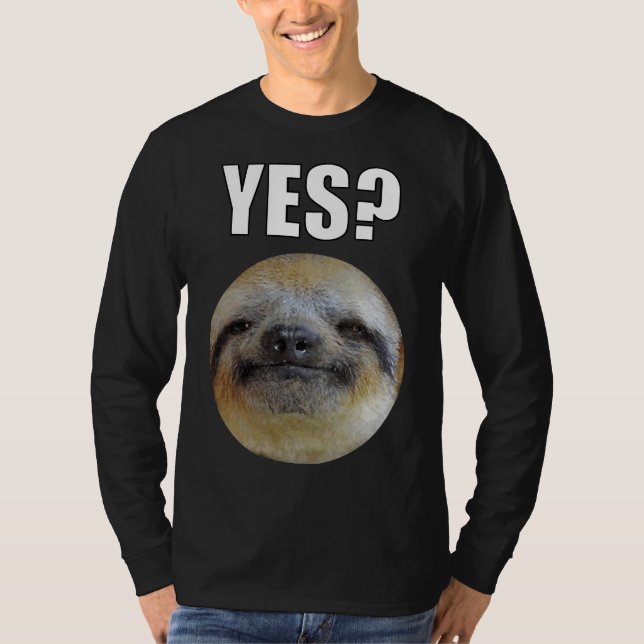 Lazy Funny Sloth Yes T-Shirt (Vorderseite)