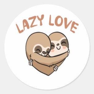 Lazy Liebe Runder Aufkleber