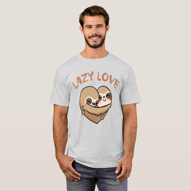 Lazy Liebe T - Shirt (Vorne ganz)