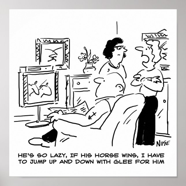 Lazy Man beobachtet Pferderennen im Fernsehen Poster (Vorne)