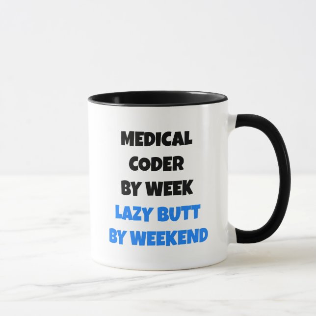 Lazy Medical Coder Tasse (Rechts)