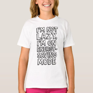 Lazy Mode T-Shirt – Lustiges Geschenk
