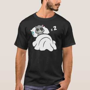 Lazy Raccoon Tardy besser spät als nie Raccoon T-Shirt