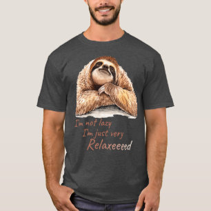 Lazy sloth entspannende Zeiten lustige niedliche S T-Shirt