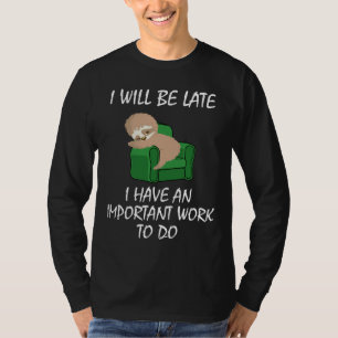 Lazy Sloth schlafen in einem Recliner wichtigen We T-Shirt