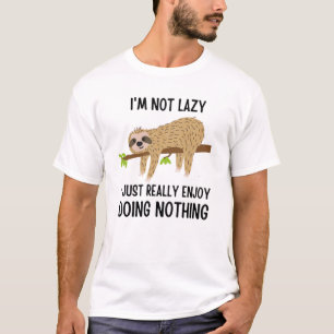 Lazy Sloth tut nichts T-Shirt