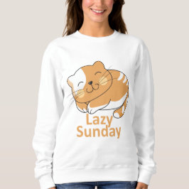 "Lazy Sunday, Happy Heart Sweatshirt