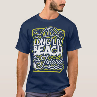 LBI Long Beach Island NJ Souvenir Long Beach T-Shirt