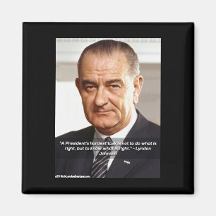 LBJ Und "Wissen, was richtig ist" Zitat auf dem Kü Magnet