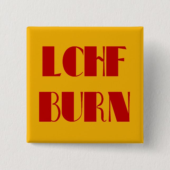 LCHF BURN BUTTON (Vorderseite)