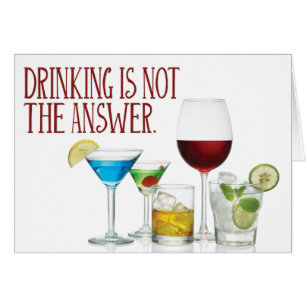Le "boire n'est pas la réponse"