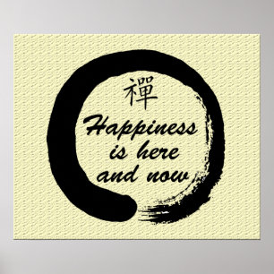 Le bonheur est ici et maintenant - affiche de zen