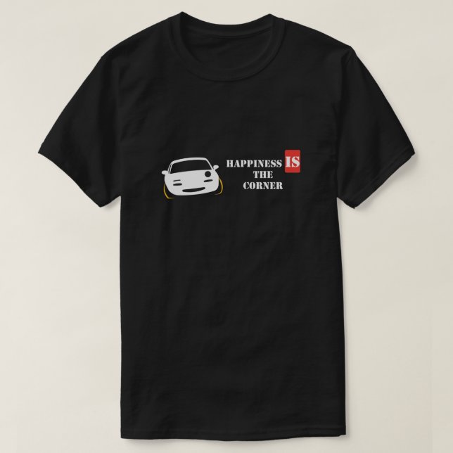 Le bonheur est le coin T-Shirt (Design devant)