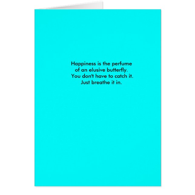 Le bonheur est le parfum d'un butterfl évasif… (Devant)