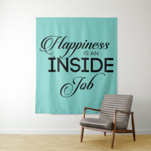 Le Bonheur Est Une Tapisserie De Travail Intérieur