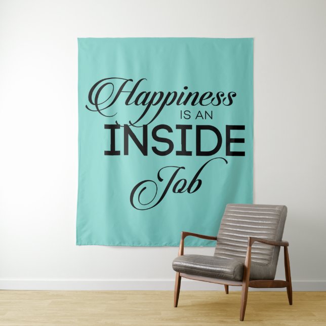 Le Bonheur Est Une Tapisserie De Travail Intérieur (En situation)