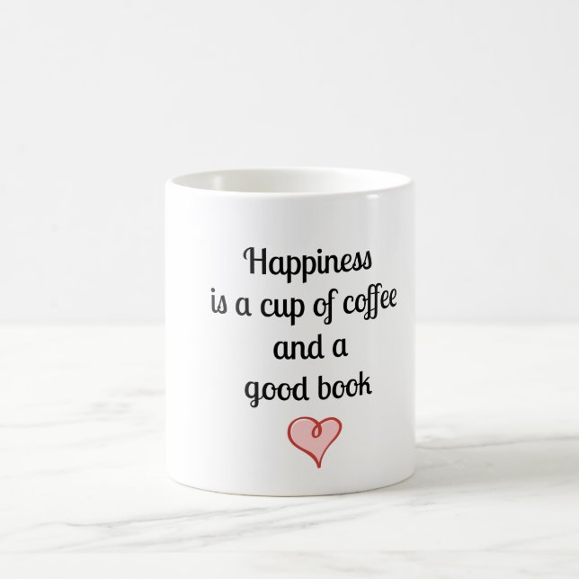 Le bonheur est une tasse de café et d'un bon livre (Centre)